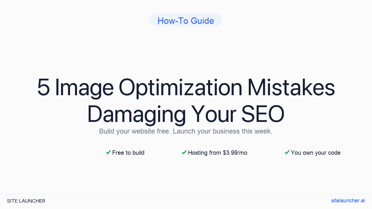 5 Image Optimization Mistakes Damaging Your SEO