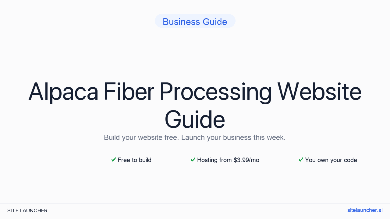 How to Build a Website for Your Alpaca Fiber Processing (Free, Fast, and Professional)