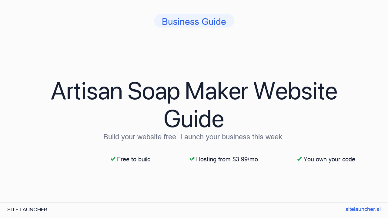 How to Build a Website for Your Artisan Soap Maker (Free, Fast, and Professional)