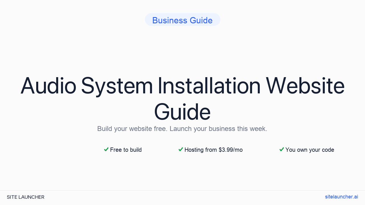 How to Build a Website for Your Audio System Installation (Free, Fast, and Professional)