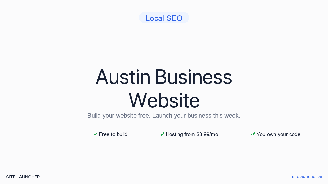 How to Build a Website for Your Austin Business (Free and Fast)