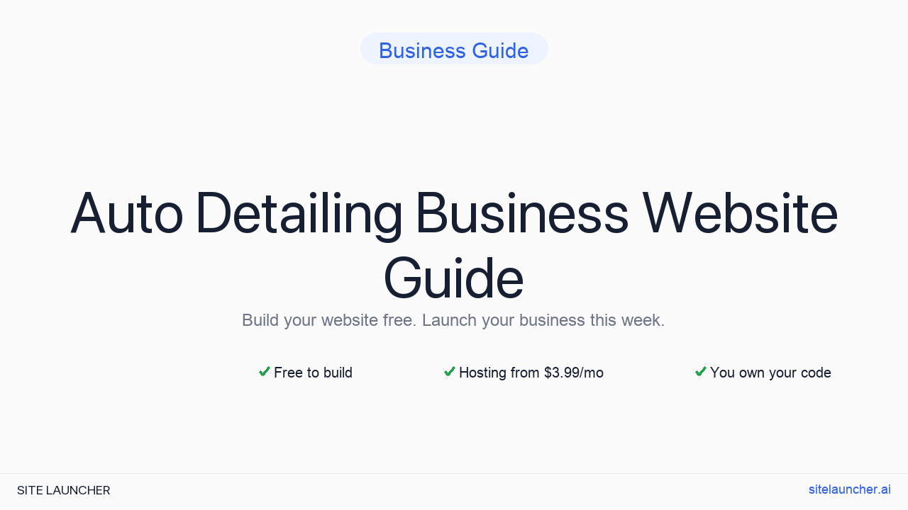 How to Build a Website for Your Auto Detailing Business (Free, Fast, and Professional)
