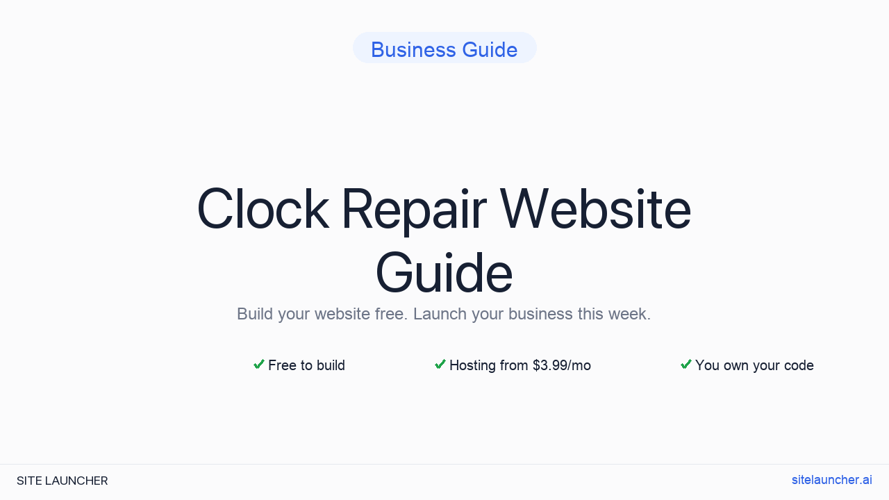 How to Build a Website for Your Clock Repair (Free, Fast, and Professional)