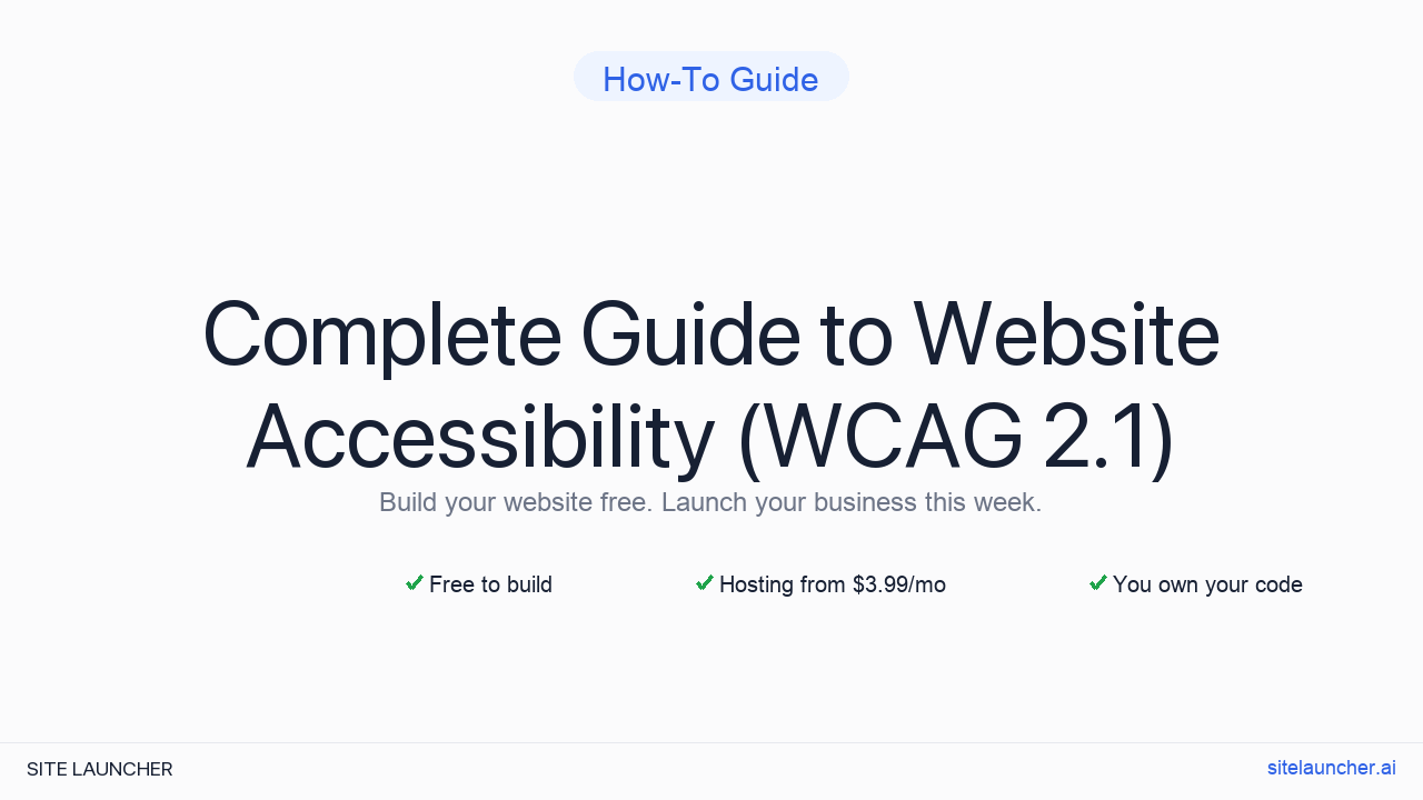 Complete Guide to Website Accessibility (WCAG 2.1)