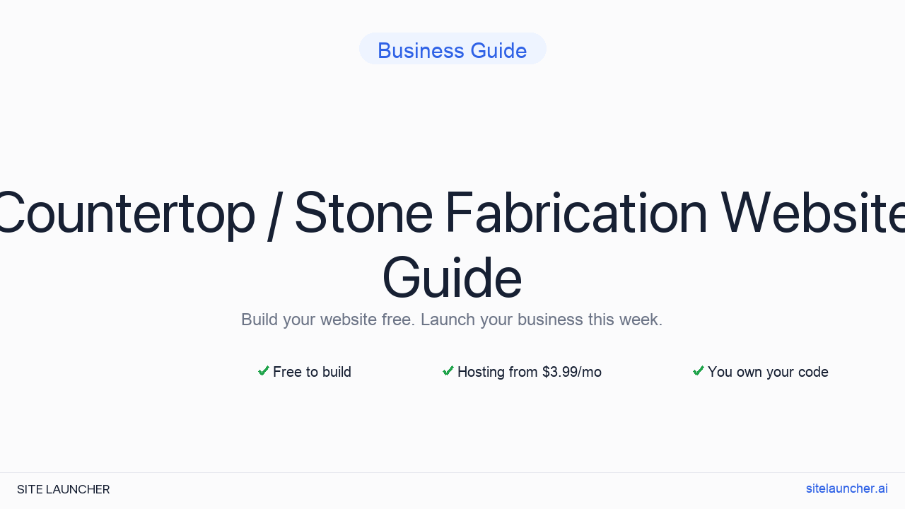 How to Build a Website for Your Countertop / Stone Fabrication (Free, Fast, and Professional)