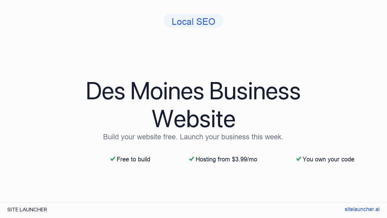 How to Build a Website for Your Des Moines Business (Free and Fast)