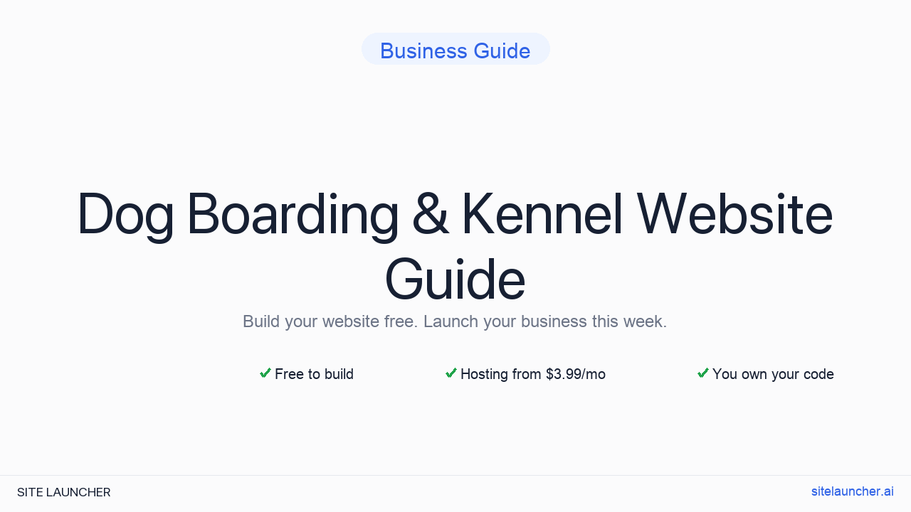 How to Build a Website for Your Dog Boarding & Kennel (Free, Fast, and Professional)
