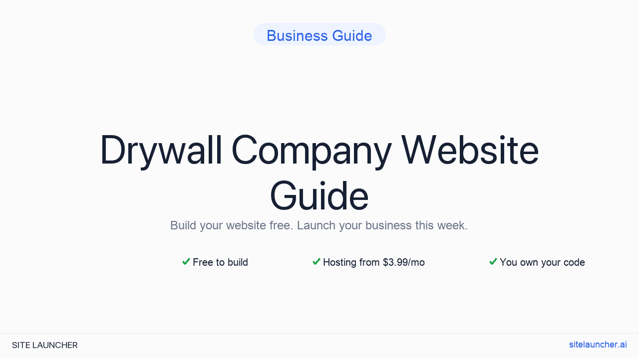 How to Build a Website for Your Drywall Company (Free, Fast, and Professional)