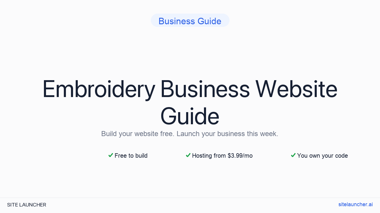 How to Build a Website for Your Embroidery Business (Free, Fast, and Professional)