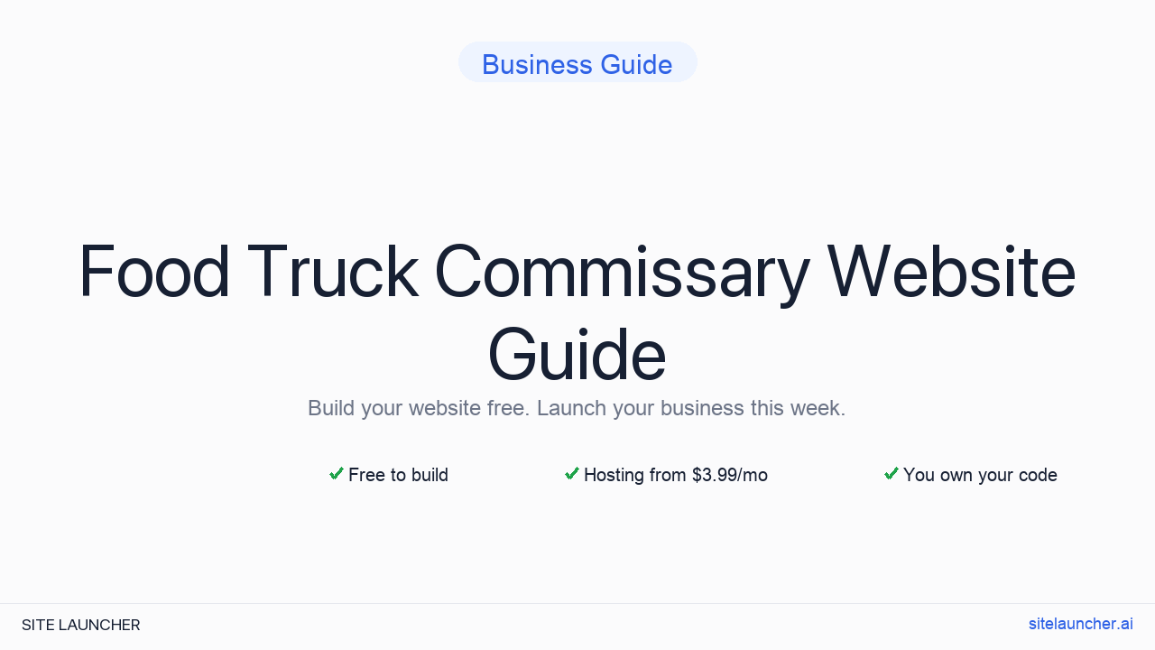 How to Build a Website for Your Food Truck Commissary (Free, Fast, and Professional)