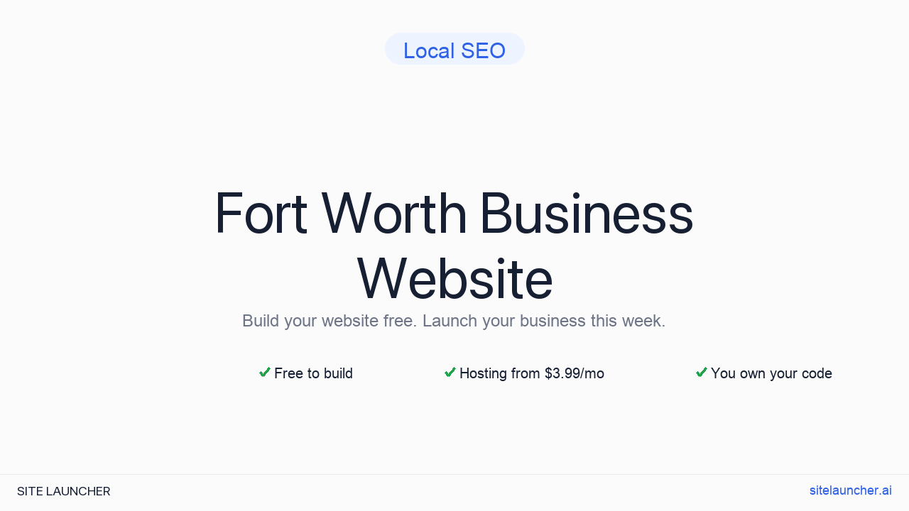 How to Build a Website for Your Fort Worth Business (Free and Fast)