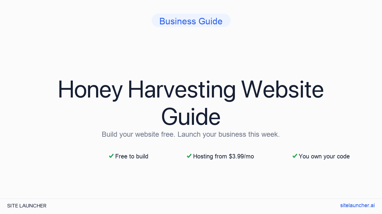 How to Build a Website for Your Honey Harvesting (Free, Fast, and Professional)