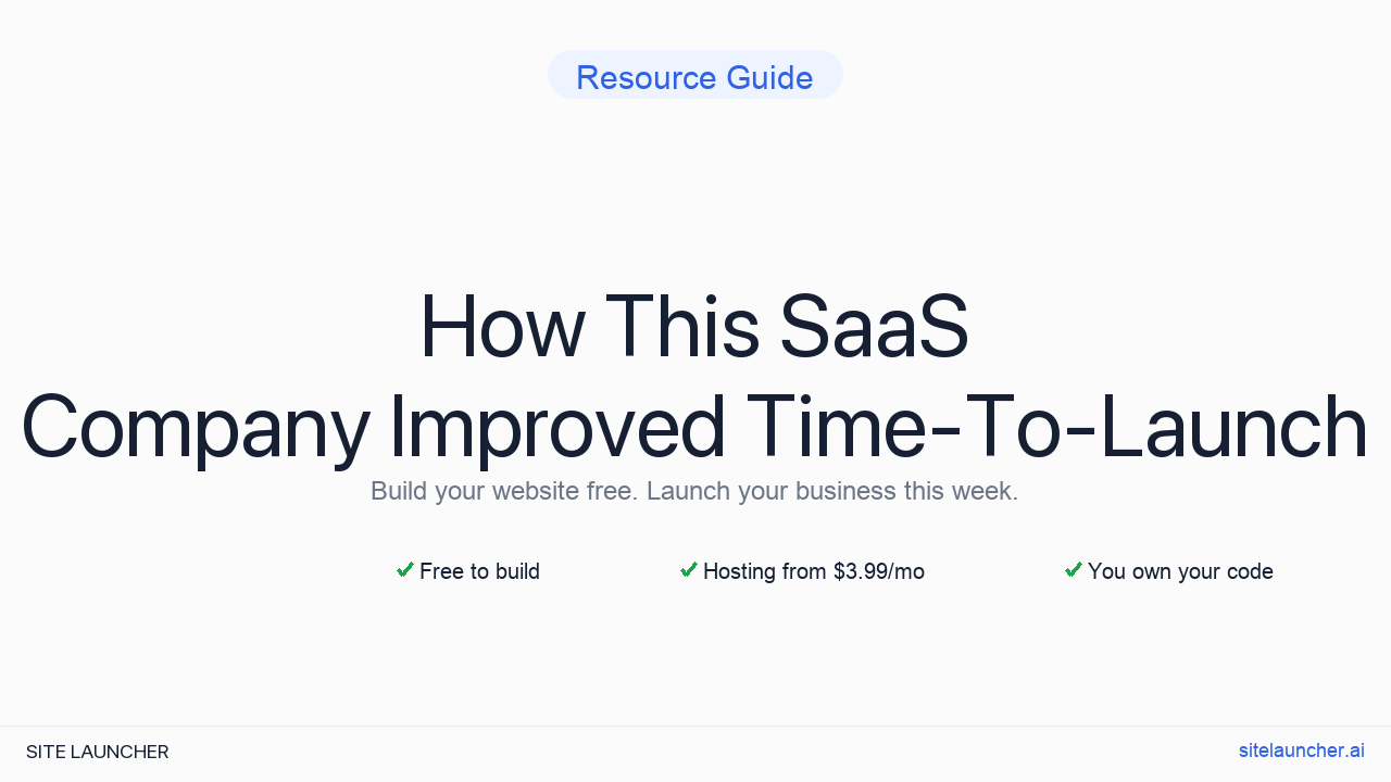 How This SaaS Company Improved Time-To-Launch