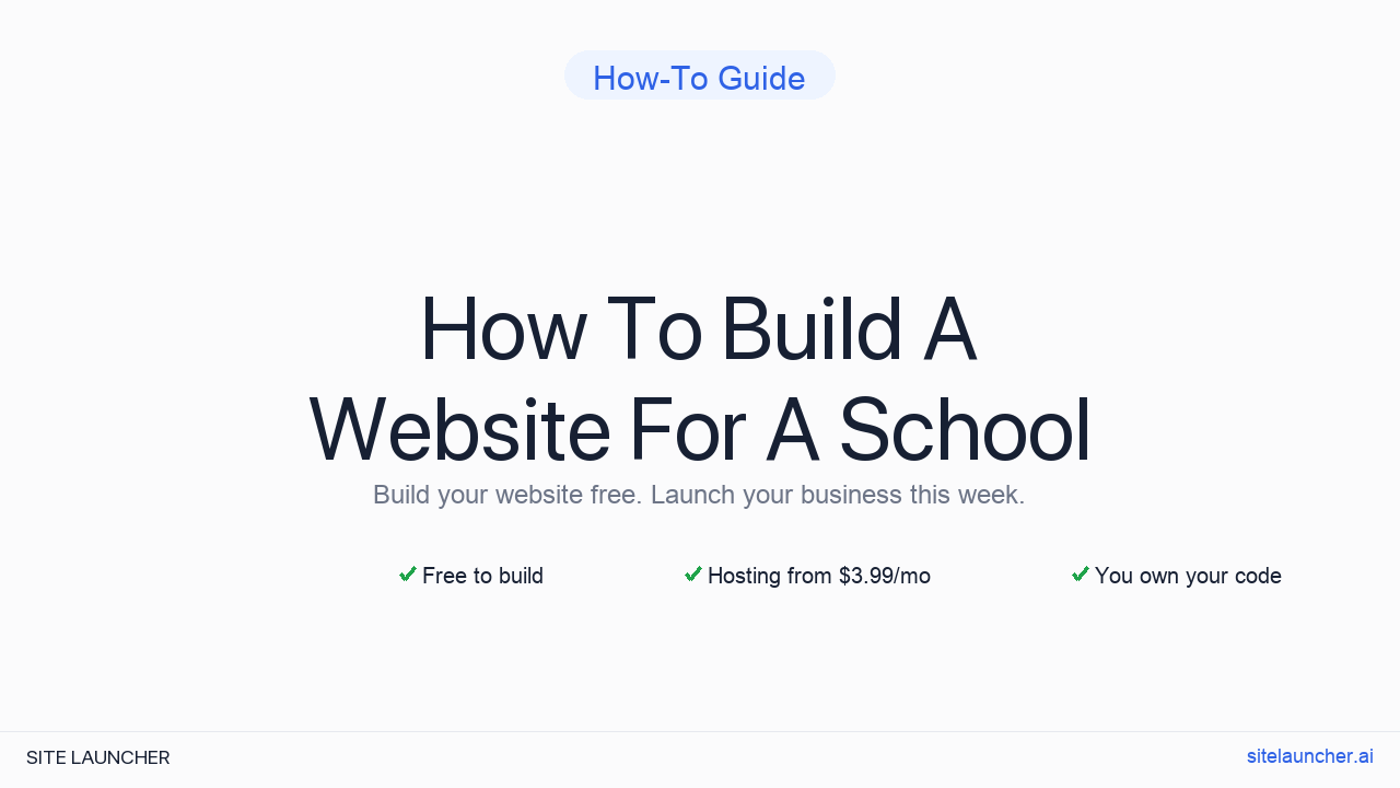 How To Build A Website For A School