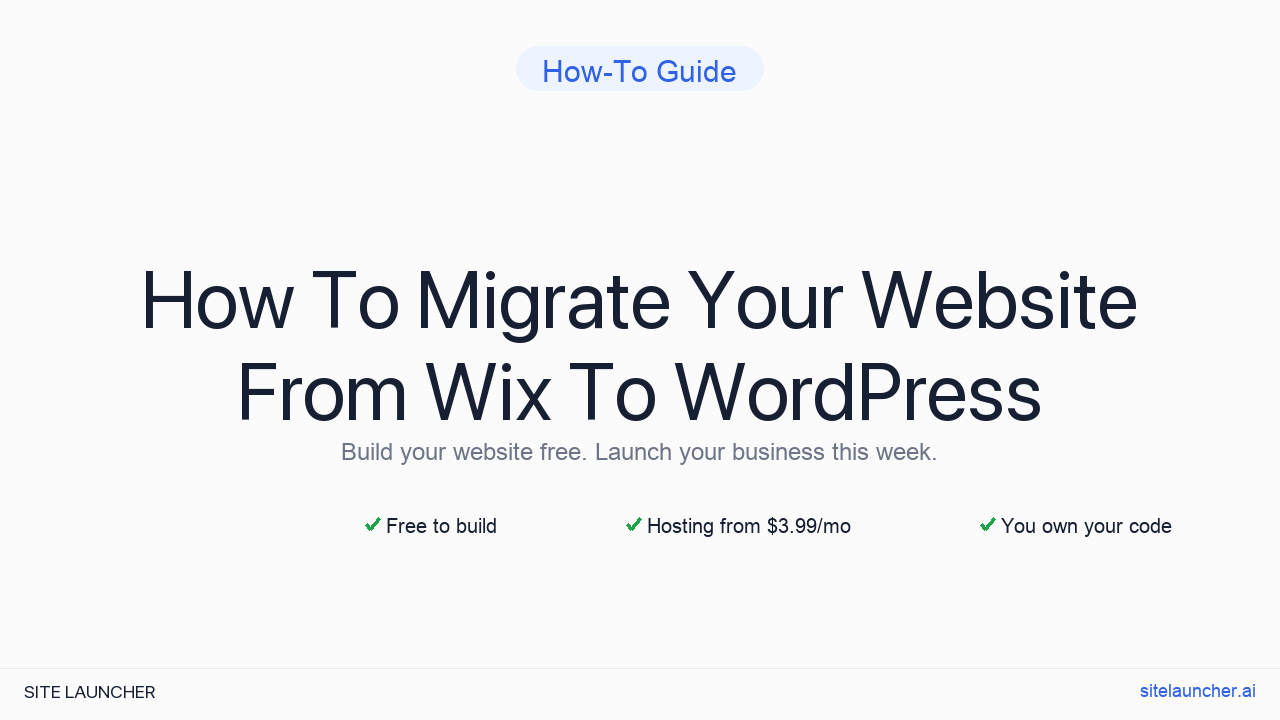 How To Migrate Your Website From Wix To WordPress