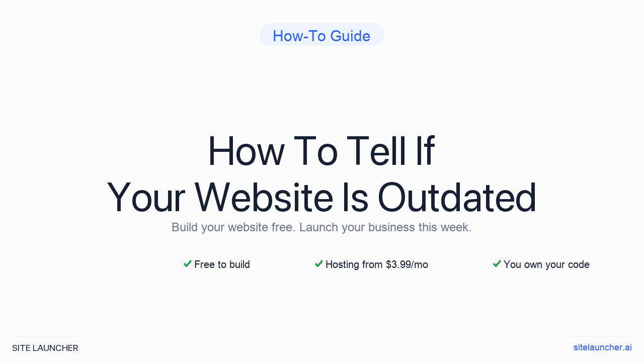 How To Tell If Your Website Is Outdated