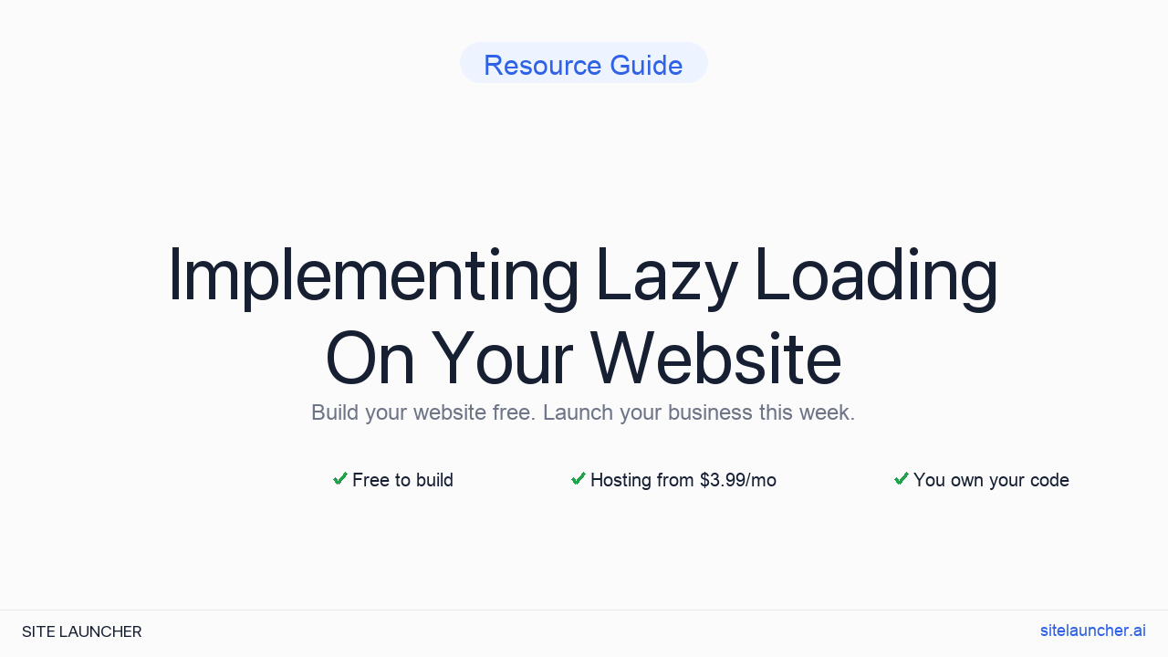 Implementing Lazy Loading On Your Website