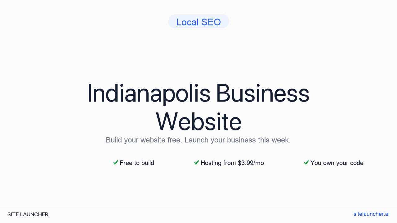 How to Build a Website for Your Indianapolis Business (Free and Fast)