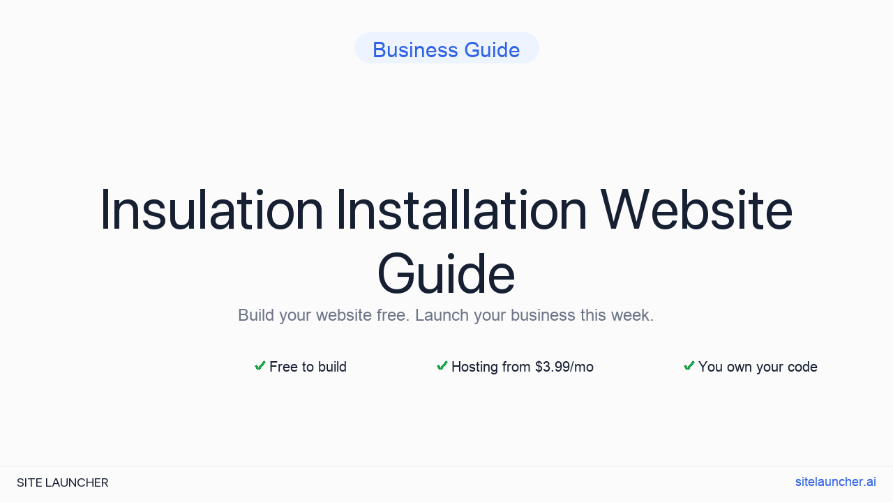 How to Build a Website for Your Insulation Installation (Free, Fast, and Professional)