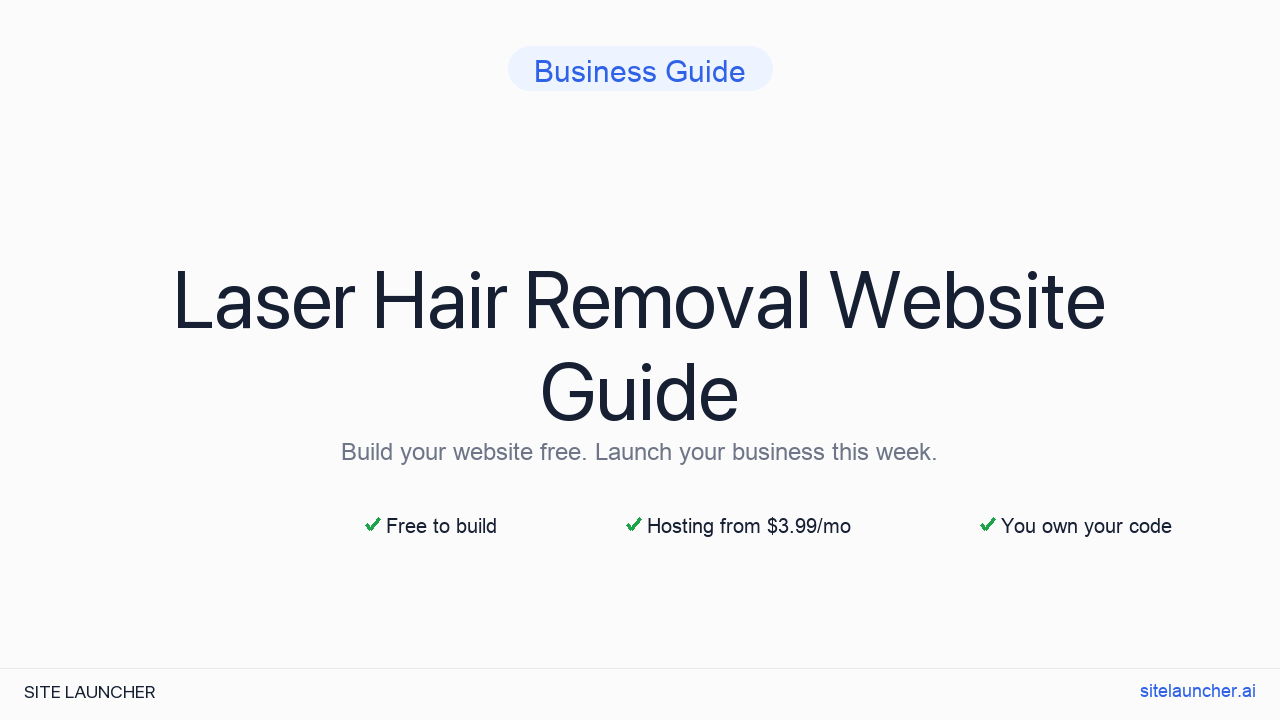 How to Build a Website for Your Laser Hair Removal (Free, Fast, and Professional)
