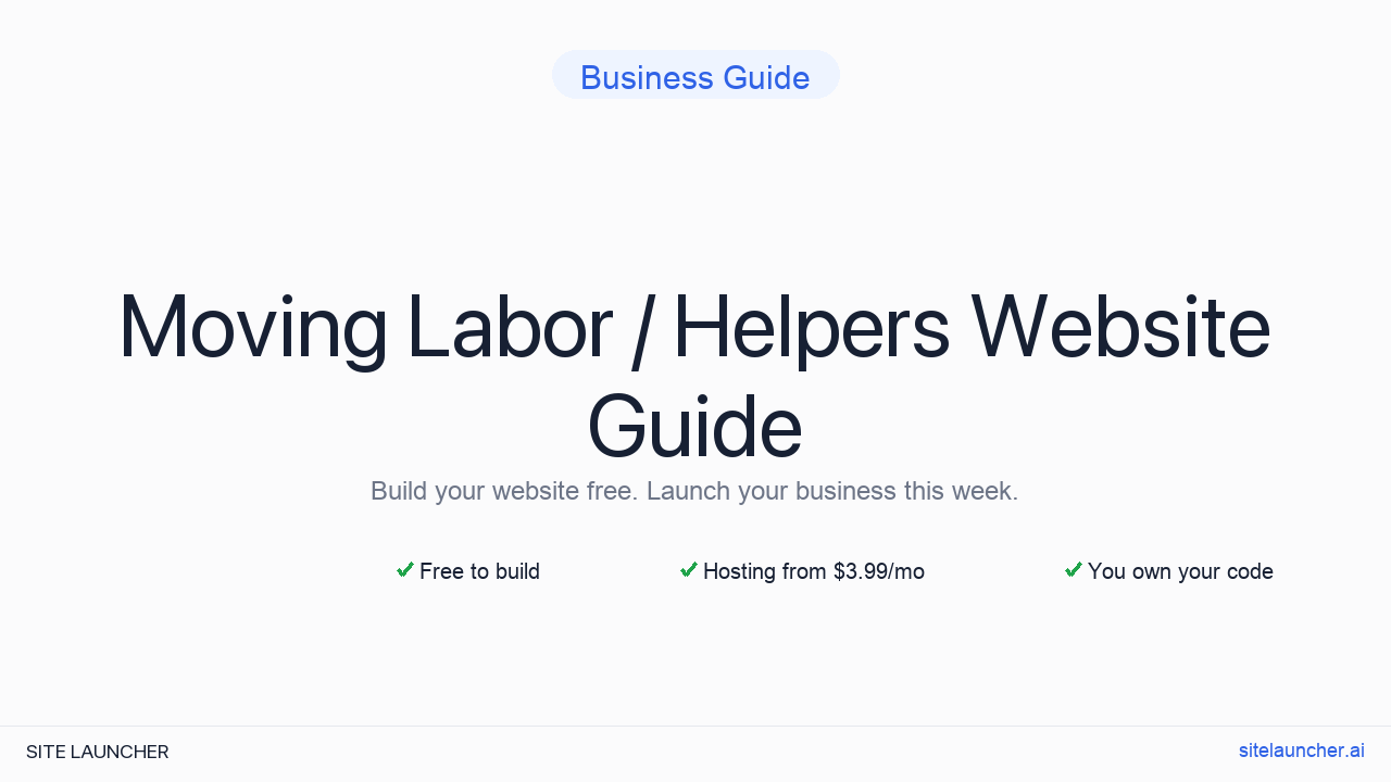 How to Build a Website for Your Moving Labor / Helpers (Free, Fast, and Professional)