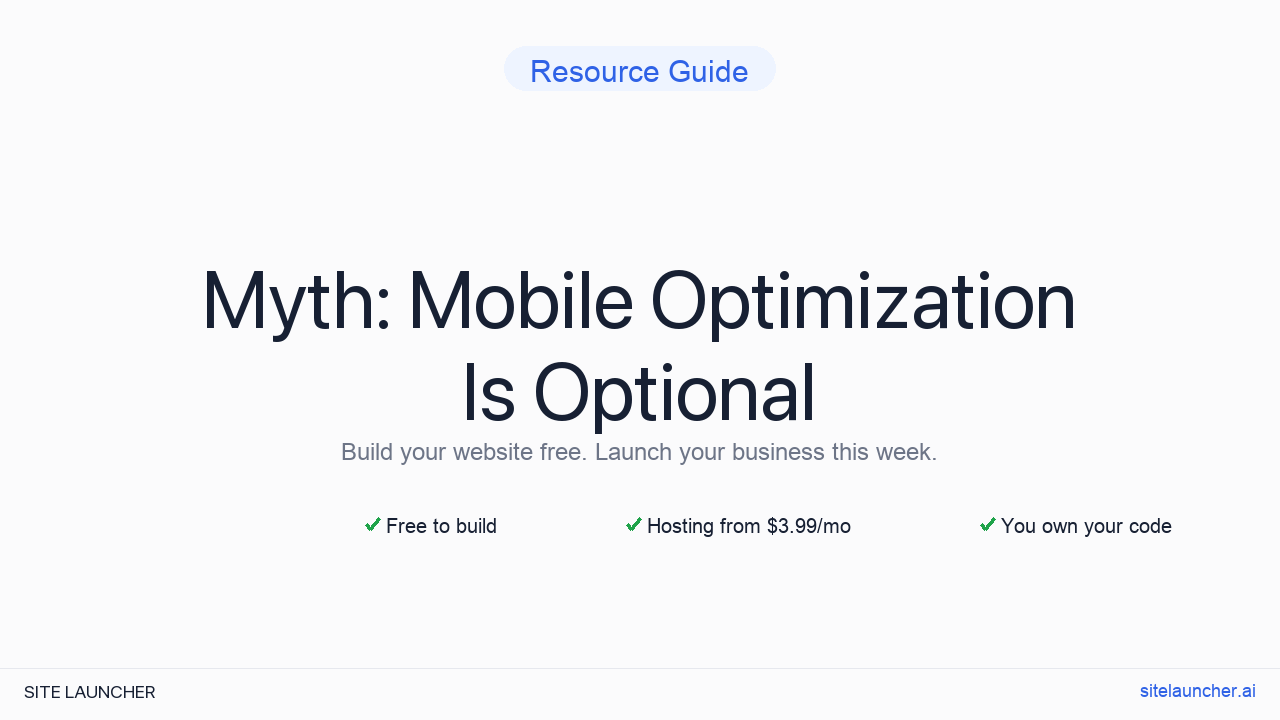 Myth: Mobile Optimization Is Optional