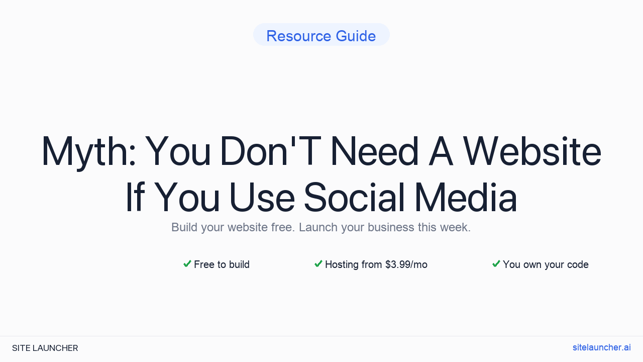 Myth: You Don'T Need A Website If You Use Social Media