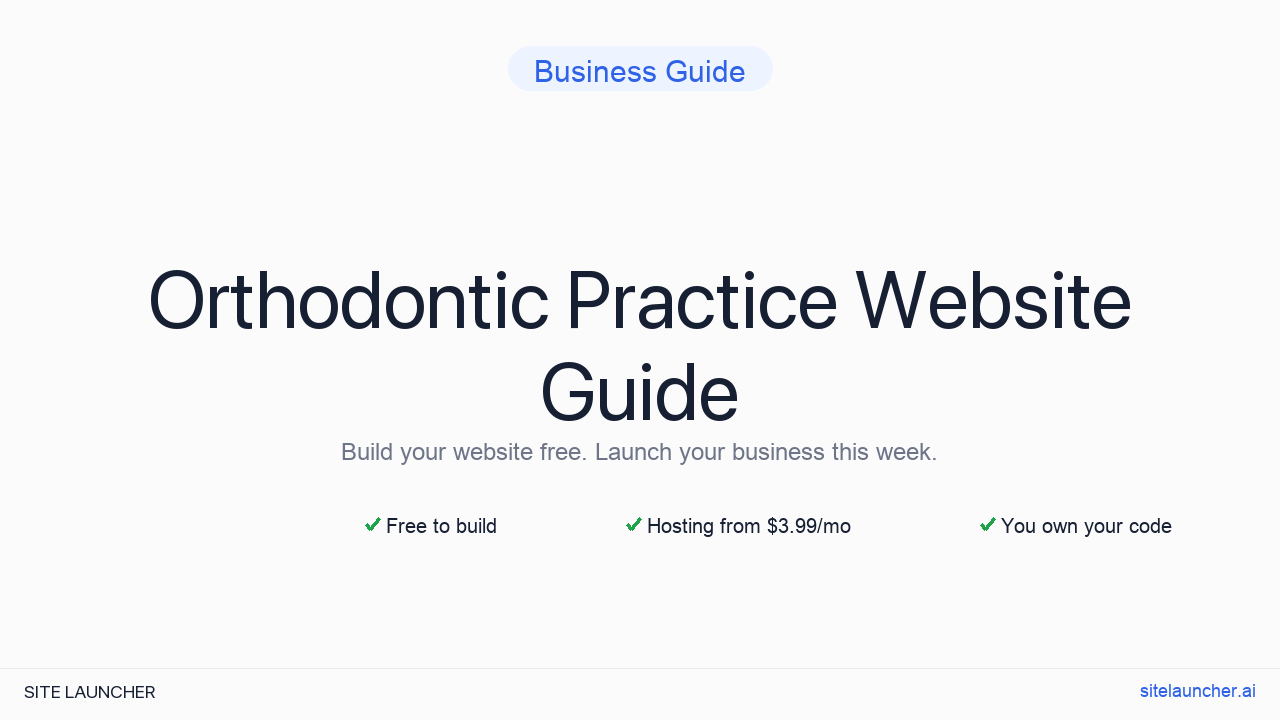 How to Build a Website for Your Orthodontic Practice (Free, Fast, and Professional)