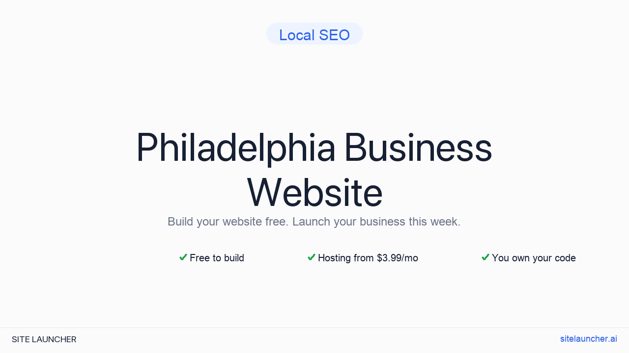 How to Build a Website for Your Philadelphia Business (Free and Fast)