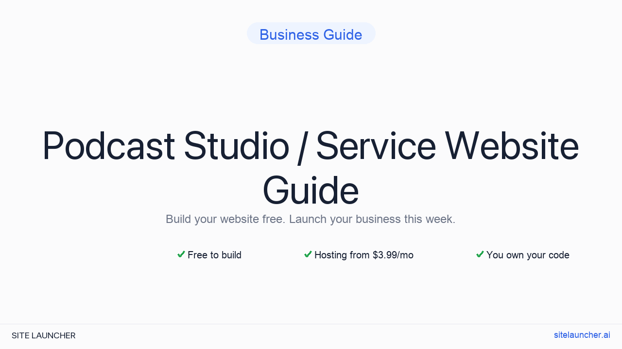 How to Build a Website for Your Podcast Studio / Service (Free, Fast, and Professional)