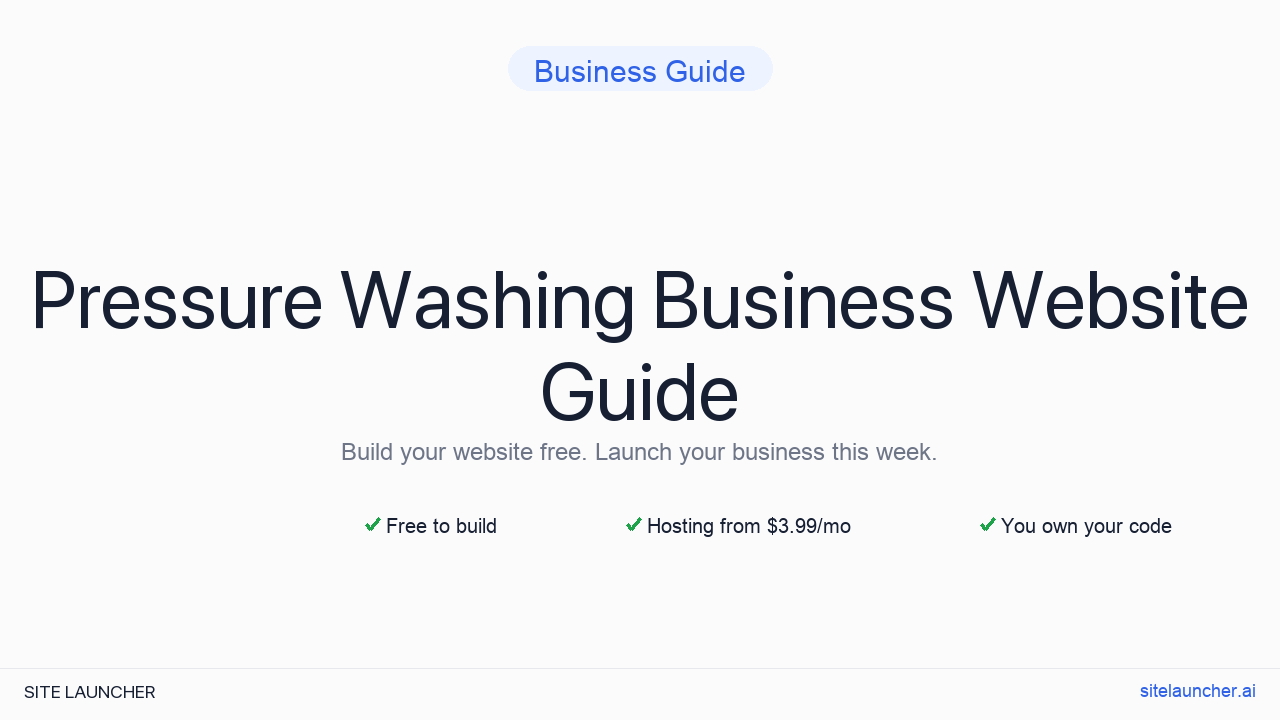 How to Build a Website for Your Pressure Washing Business (Free, Fast, and Professional)
