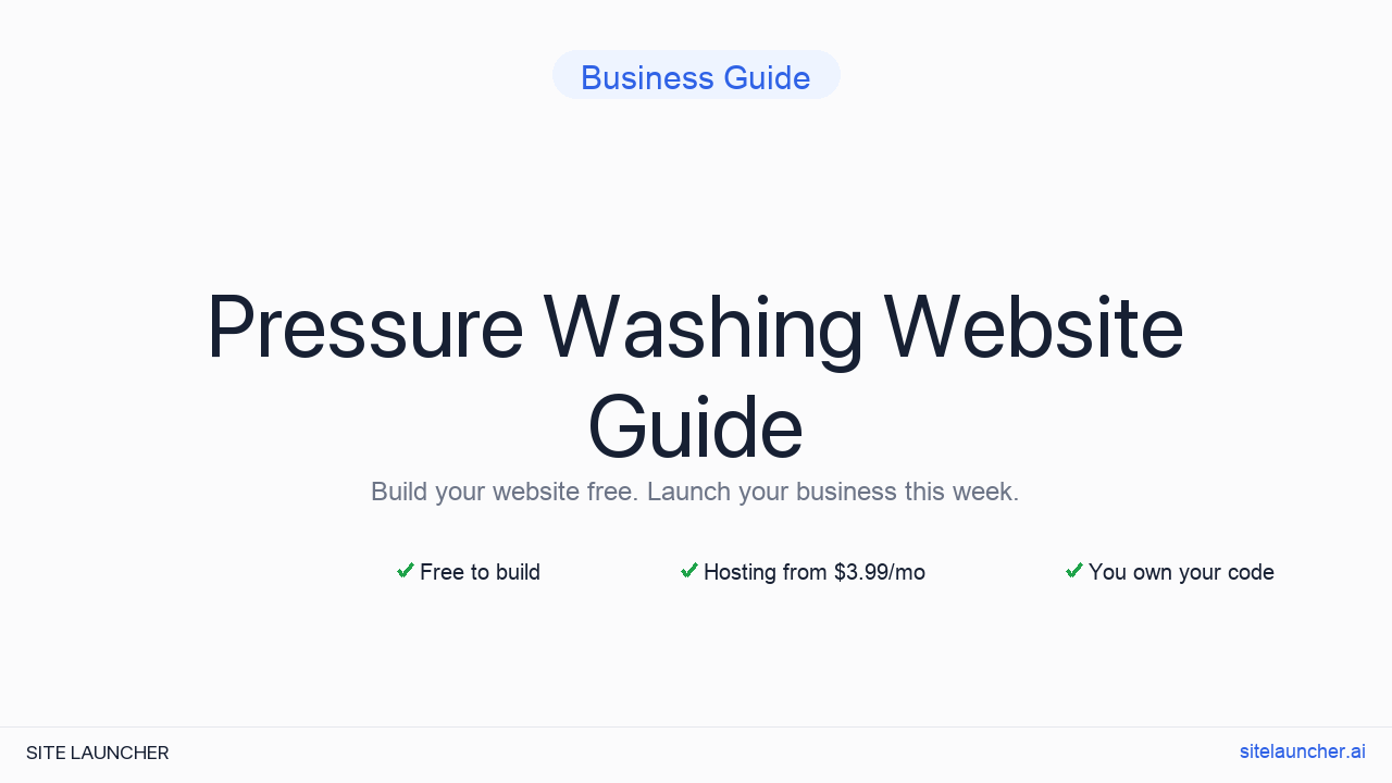 How to Build a Website for Your Pressure Washing (Free, Fast, and Professional)