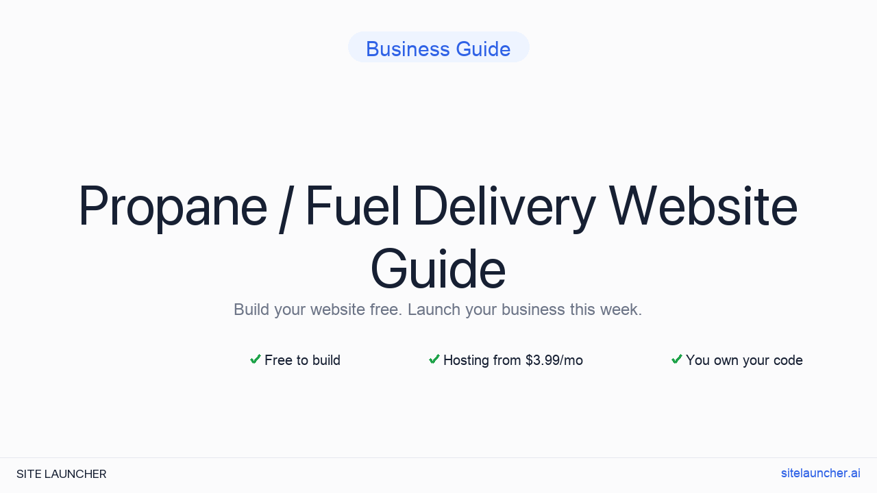 How to Build a Website for Your Propane / Fuel Delivery (Free, Fast, and Professional)