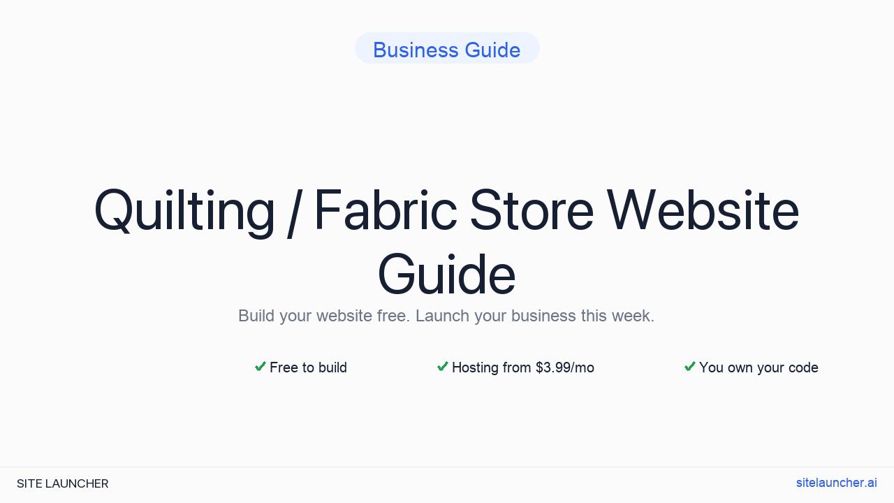 How to Build a Website for Your Quilting / Fabric Store (Free, Fast, and Professional)