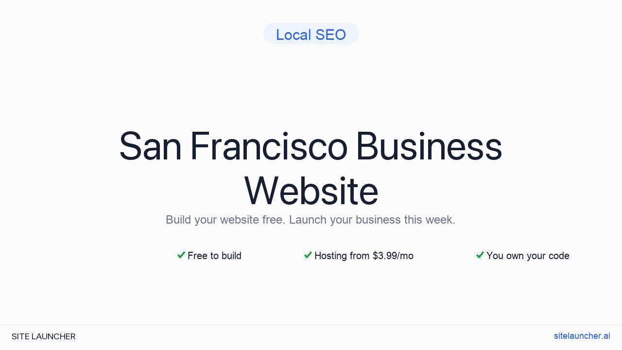 How to Build a Website for Your San Francisco Business (Free and Fast)