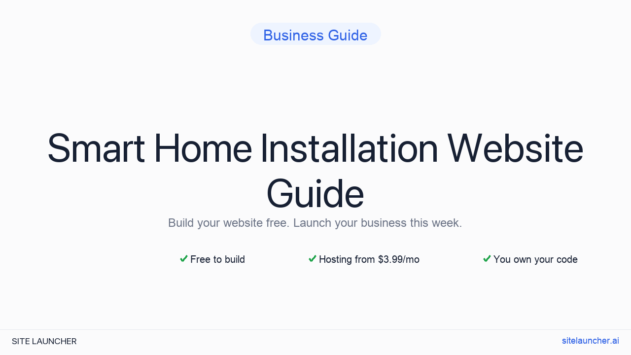 How to Build a Website for Your Smart Home Installation (Free, Fast, and Professional)