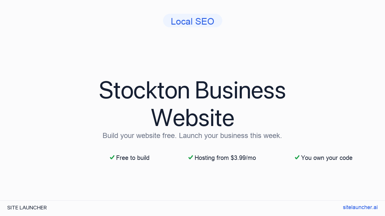 How to Build a Website for Your Stockton Business (Free and Fast)