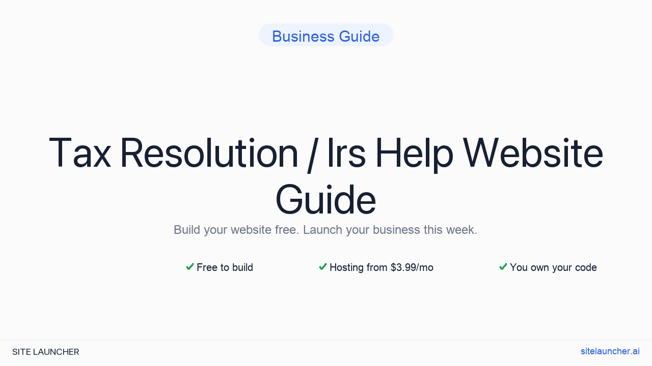 How to Build a Website for Your Tax Resolution / IRS Help (Free, Fast, and Professional)