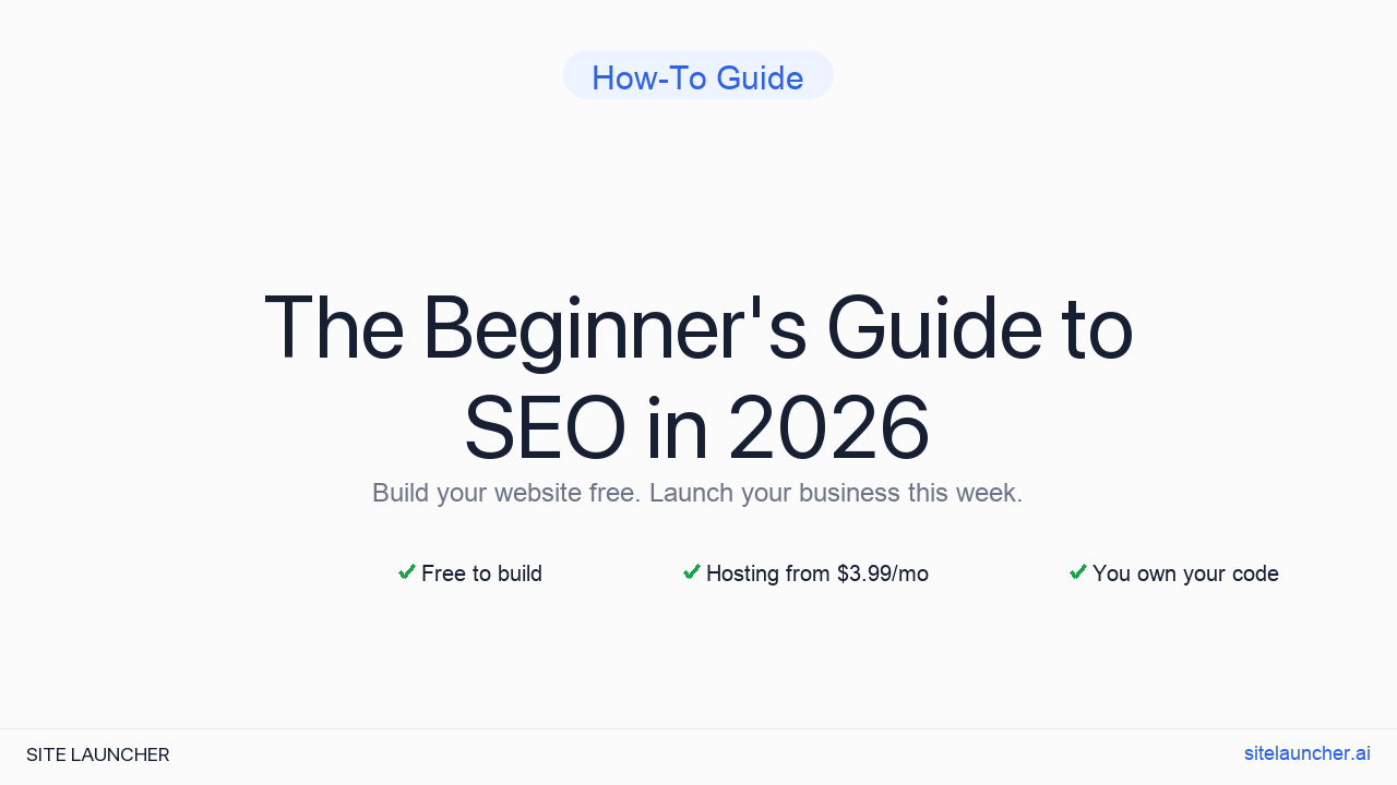 The Beginner's Guide to SEO in 2026