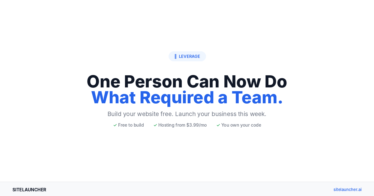 The Leverage Age: One Person Can Now Do What Used to Require a Team