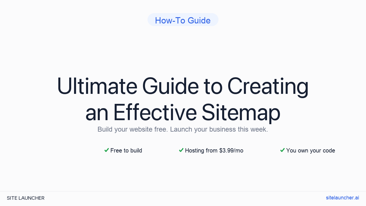 Ultimate Guide to Creating an Effective Sitemap