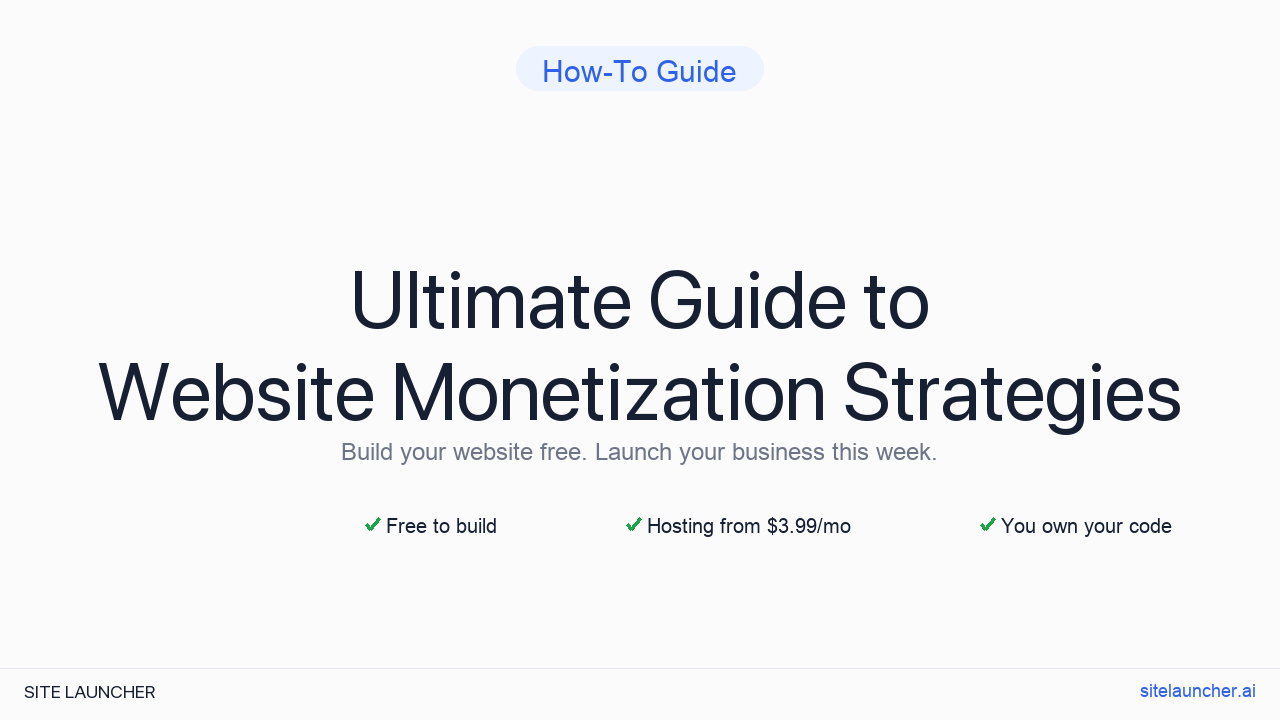 Ultimate Guide to Website Monetization Strategies