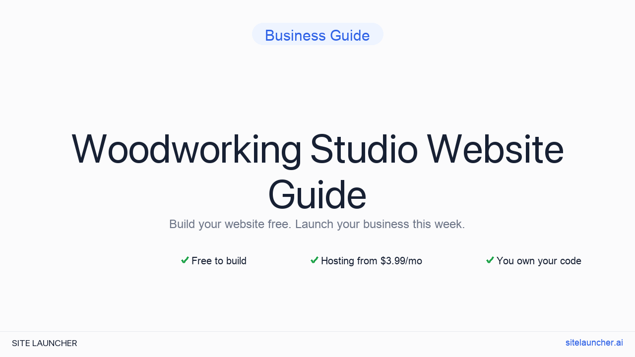 How to Build a Website for Your Woodworking Studio (Free, Fast, and Professional)